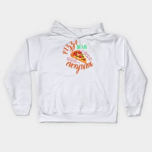 Pizza is my everything! Kids Hoodie